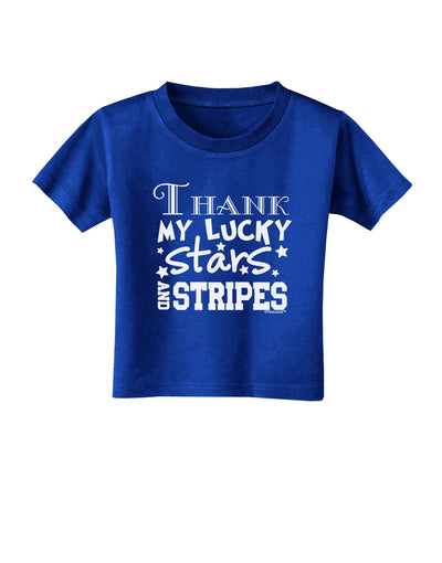 Thank My Lucky Stars and Stripes Toddler T-Shirt Dark by TooLoud-Toddler T-Shirt-TooLoud-Royal-Blue-2T-Davson Sales