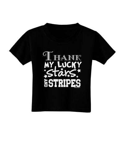 Thank My Lucky Stars and Stripes Toddler T-Shirt Dark by TooLoud-Toddler T-Shirt-TooLoud-Black-2T-Davson Sales