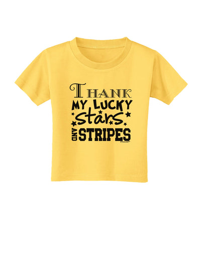 Thank My Lucky Stars and Stripes Toddler T-Shirt by TooLoud-Toddler T-Shirt-TooLoud-Yellow-2T-Davson Sales