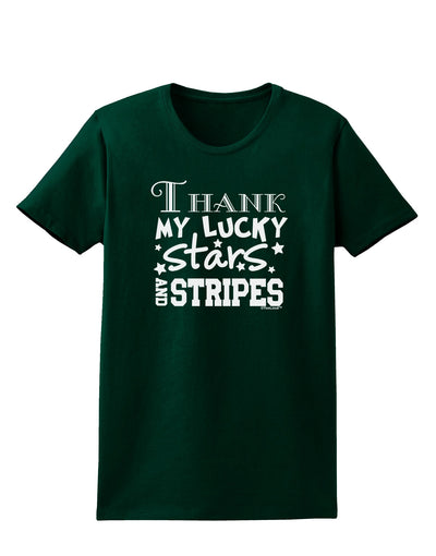 Thank My Lucky Stars and Stripes Womens Dark T-Shirt by TooLoud-Womens T-Shirt-TooLoud-Forest-Green-Small-Davson Sales
