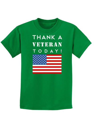 Thank a Veteran Today Childrens Dark T-Shirt-Childrens T-Shirt-TooLoud-Kelly-Green-X-Small-Davson Sales