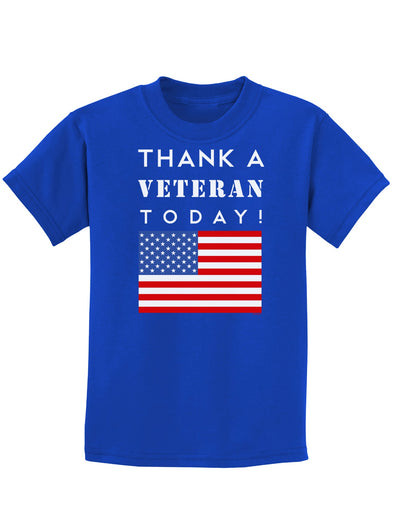 Thank a Veteran Today Childrens Dark T-Shirt-Childrens T-Shirt-TooLoud-Royal-Blue-X-Small-Davson Sales