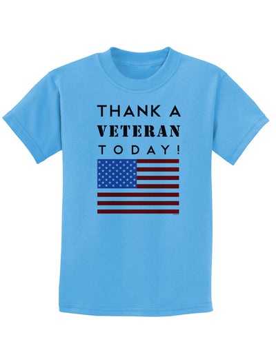 Thank a Veteran Today Childrens T-Shirt-Childrens T-Shirt-TooLoud-Aquatic-Blue-X-Small-Davson Sales