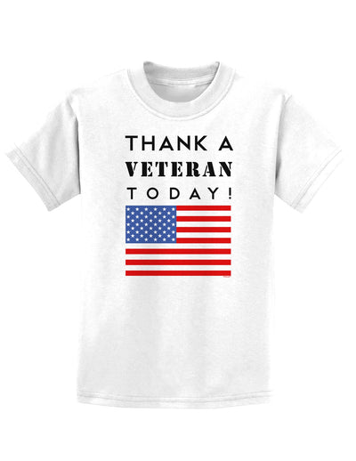 Thank a Veteran Today Childrens T-Shirt-Childrens T-Shirt-TooLoud-White-X-Small-Davson Sales