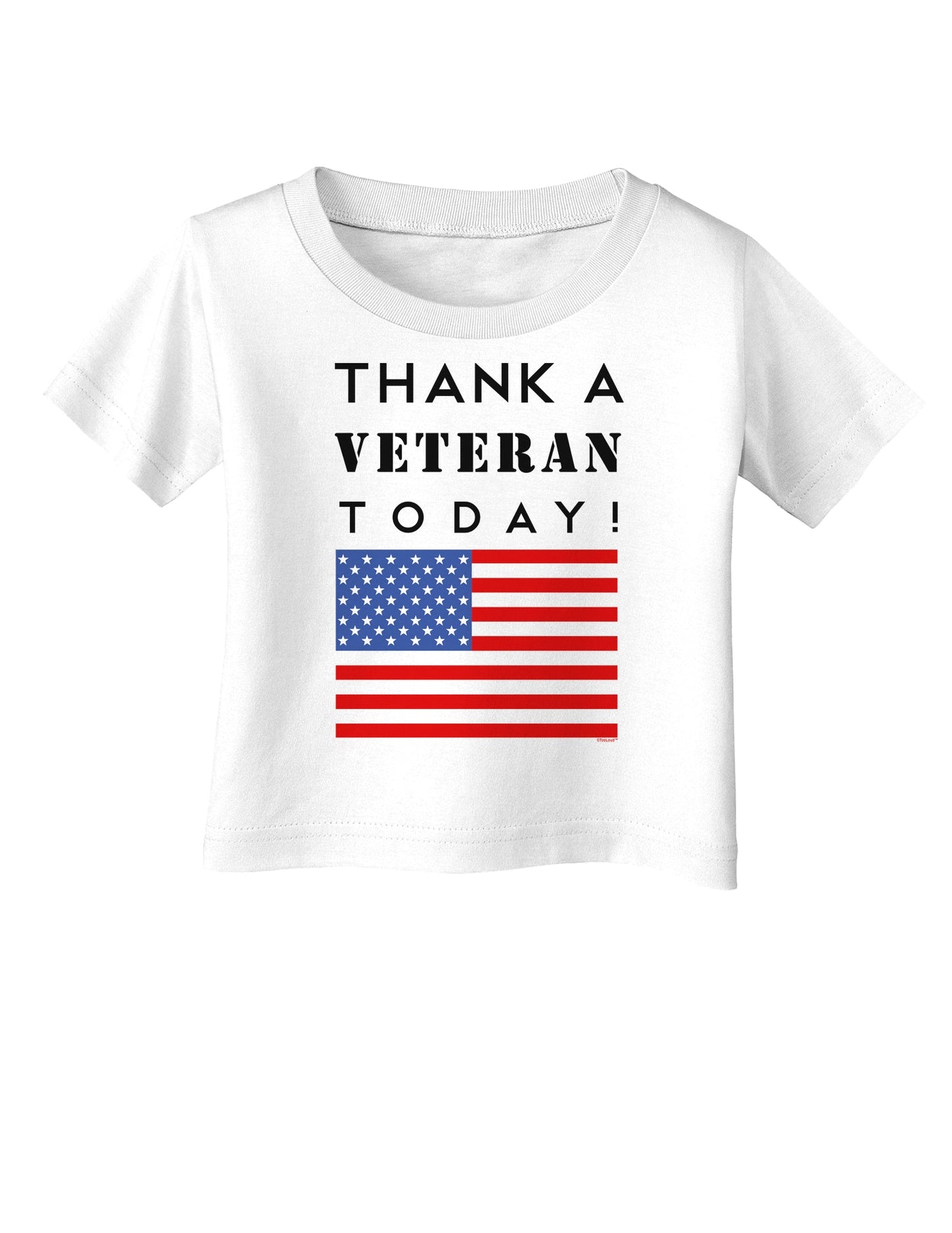 Thank a Veteran Today Infant T-Shirt-Infant T-Shirt-TooLoud-White-06-Months-Davson Sales