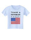 Thank a Veteran Today Toddler T-Shirt-Toddler T-Shirt-TooLoud-Light-Blue-2T-Davson Sales