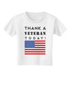 Thank a Veteran Today Toddler T-Shirt-Toddler T-Shirt-TooLoud-White-2T-Davson Sales