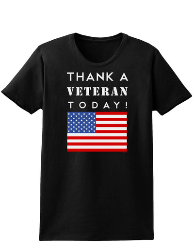 Thank a Veteran Today Womens Dark T-Shirt-TooLoud-Black-X-Small-Davson Sales