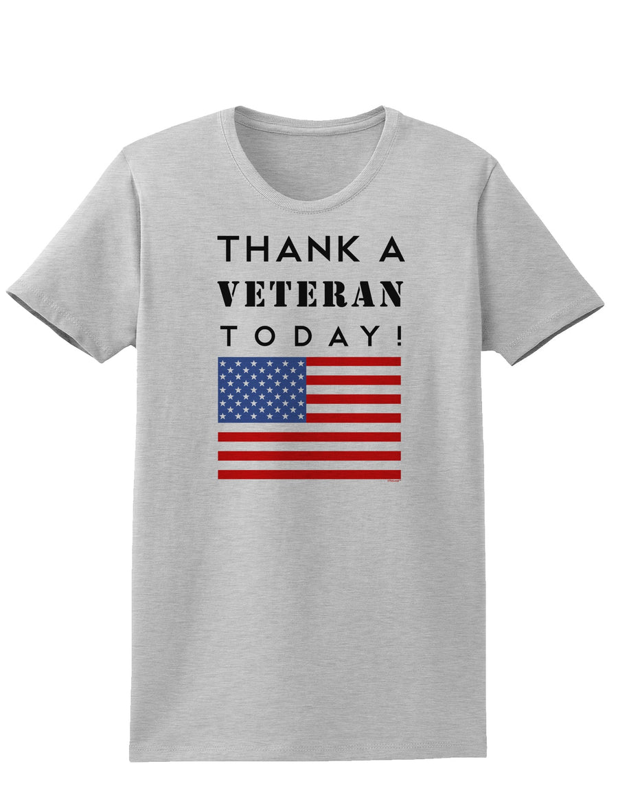 Thank a Veteran Today Womens T-Shirt-Womens T-Shirt-TooLoud-White-X-Small-Davson Sales