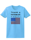 Thank a Veteran Today Womens T-Shirt-Womens T-Shirt-TooLoud-Aquatic-Blue-X-Small-Davson Sales