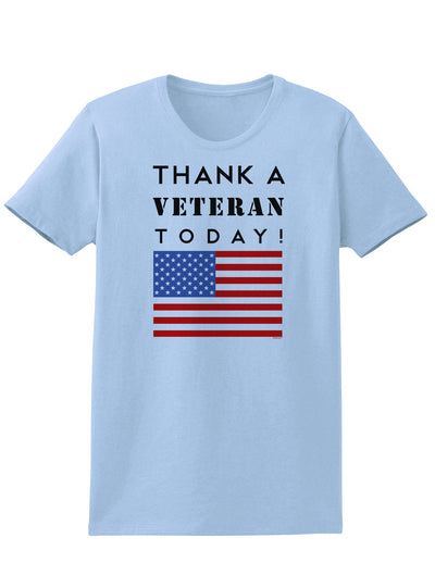 Thank a Veteran Today Womens T-Shirt-Womens T-Shirt-TooLoud-Light-Blue-X-Small-Davson Sales