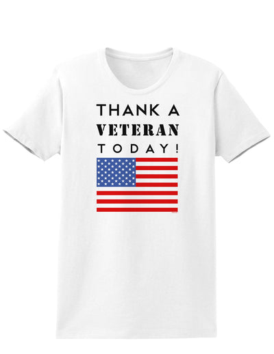 Thank a Veteran Today Womens T-Shirt-Womens T-Shirt-TooLoud-White-X-Small-Davson Sales