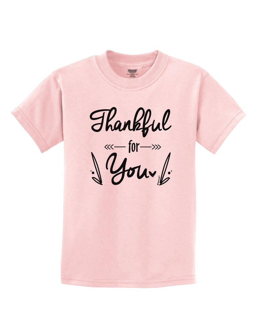 Thankful for you Childrens T-Shirt White XL Tooloud