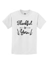Thankful for you Childrens T-Shirt White XL Tooloud