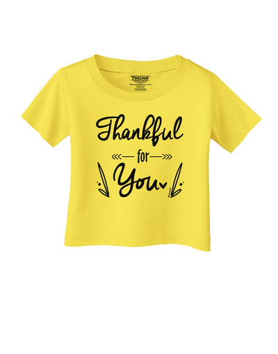 Thankful for you Infant T-Shirt-Infant T-Shirt-TooLoud-Yellow-06-Months-Davson Sales