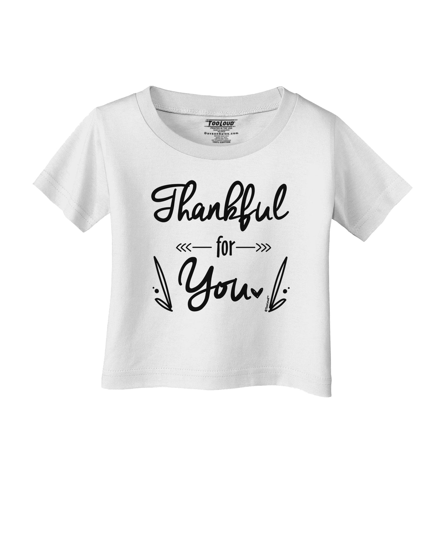 Thankful for you Infant T-Shirt-Infant T-Shirt-TooLoud-White-06-Months-Davson Sales