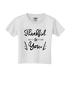 Thankful for you Toddler T-Shirt-Toddler T-shirt-TooLoud-White-2T-Davson Sales