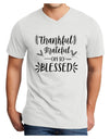 Thankful grateful oh so blessed Adult V-Neck T-shirt White 4XL Tooloud