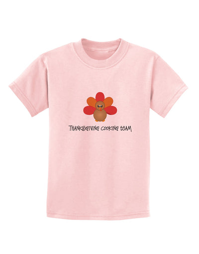 Thanksgiving Cooking Team - Turkey Childrens T-Shirt by TooLoud-Childrens T-Shirt-TooLoud-PalePink-X-Small-Davson Sales