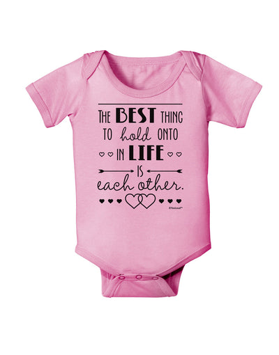 The Best Thing to Hold Onto in Life is Each Other Baby Romper Bodysuit-Baby Romper-TooLoud-Light-Pink-06-Months-Davson Sales
