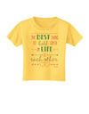 The Best Thing to Hold Onto in Life is Each Other - Color Toddler T-Shirt-Toddler T-Shirt-TooLoud-Yellow-2T-Davson Sales