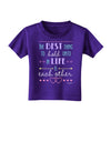 The Best Thing to Hold Onto in Life is Each Other - Color Toddler T-Shirt Dark-Toddler T-Shirt-TooLoud-Purple-2T-Davson Sales