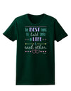 The Best Thing to Hold Onto in Life is Each Other - Color Womens Dark T-Shirt-TooLoud-Forest-Green-Small-Davson Sales