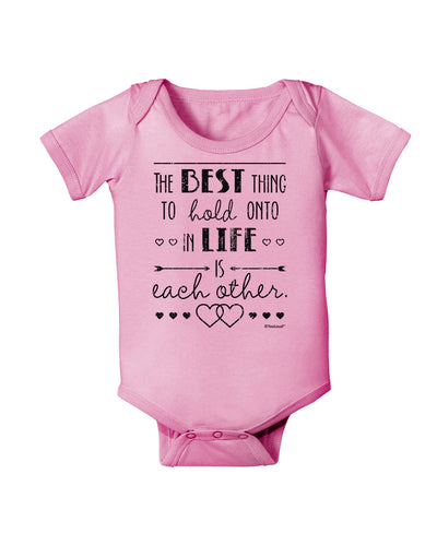 The Best Thing to Hold Onto in Life is Each Other - Distressed Baby Romper Bodysuit-Baby Romper-TooLoud-Light-Pink-06-Months-Davson Sales