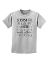 The Best Thing to Hold Onto in Life is Each Other - Distressed Childrens T-Shirt-Childrens T-Shirt-TooLoud-AshGray-X-Small-Davson Sales