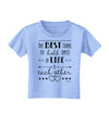 The Best Thing to Hold Onto in Life is Each Other - Distressed Toddler T-Shirt-Toddler T-Shirt-TooLoud-Aquatic-Blue-2T-Davson Sales