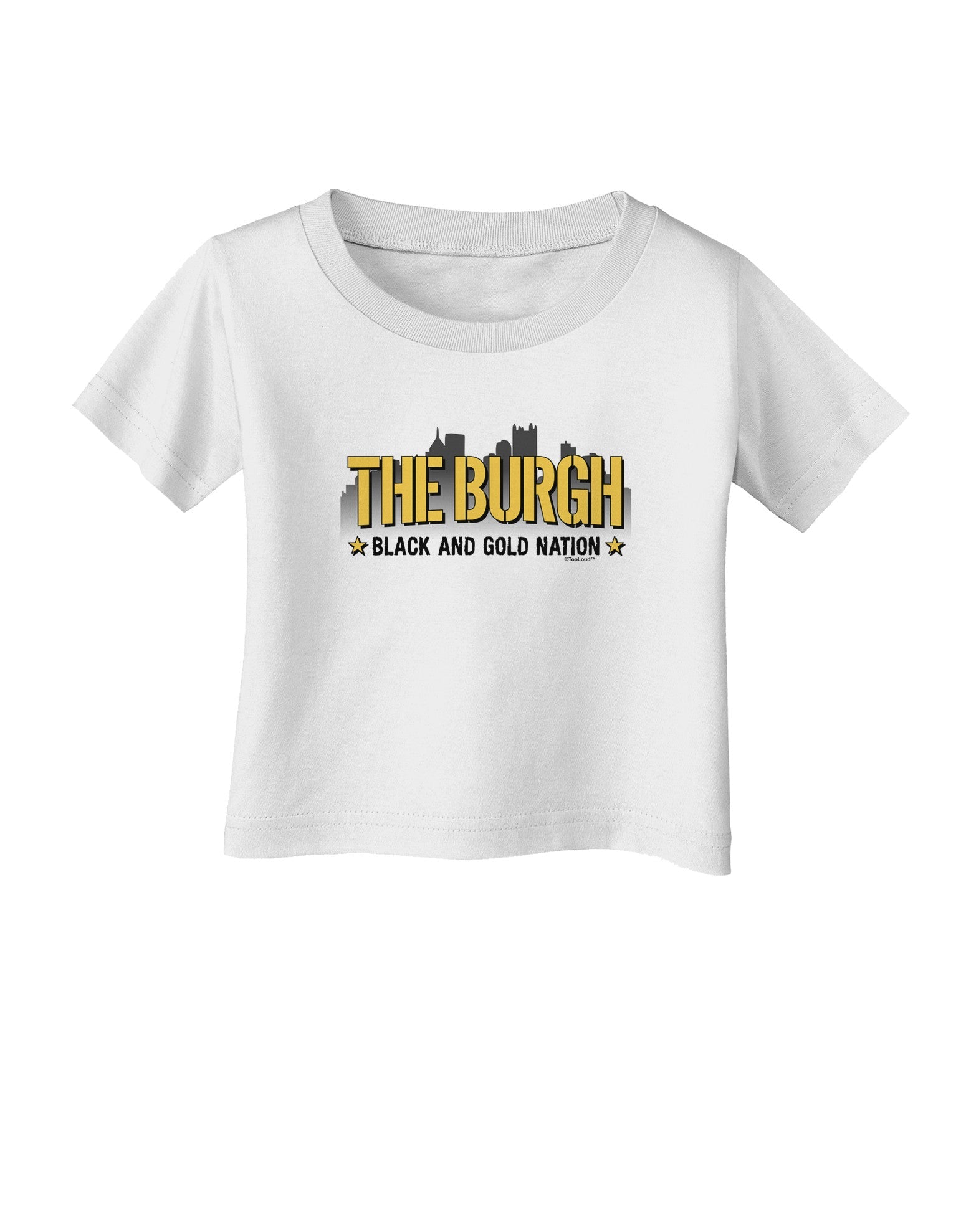The Burgh Infant T-Shirt-Infant T-Shirt-TooLoud-White-06-Months-Davson Sales