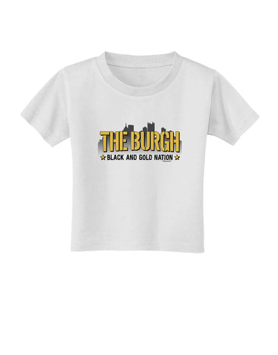 The Burgh Toddler T-Shirt-Toddler T-Shirt-TooLoud-White-2T-Davson Sales