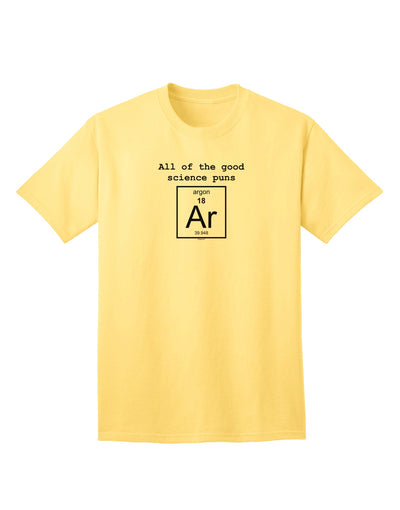 The Exquisite Assortment of Good Science Puns Argon Adult T-Shirt-Mens T-shirts-TooLoud-Yellow-Small-Davson Sales