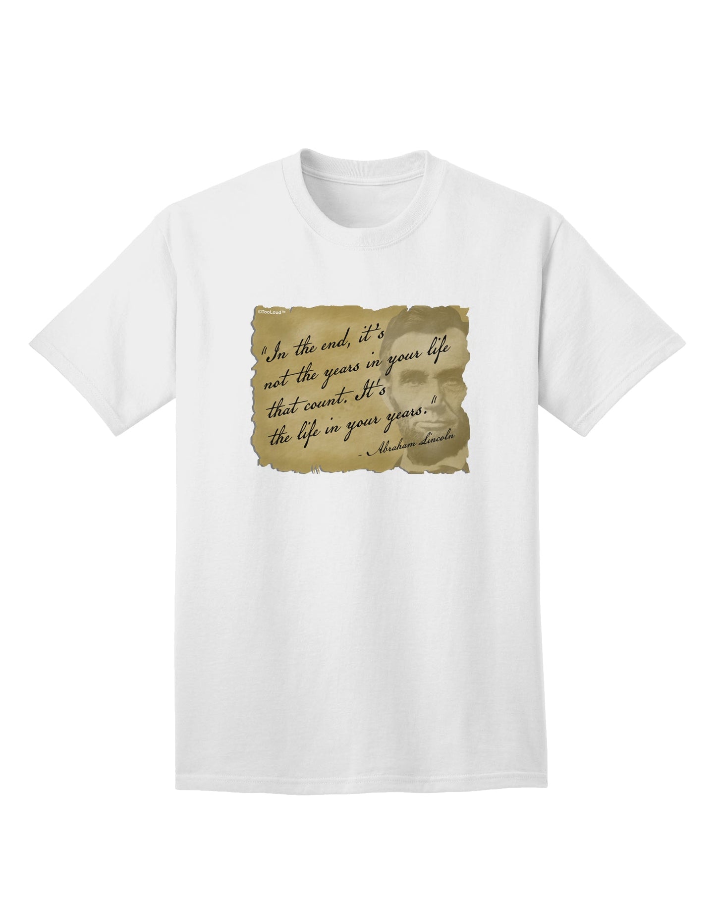 The Exquisite Lincoln Adult T-Shirt by TooLoud: Embrace Timeless Style-Mens T-shirts-TooLoud-White-Small-Davson Sales