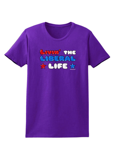 The Liberal Life Womens Dark T-Shirt-TooLoud-Purple-X-Small-Davson Sales