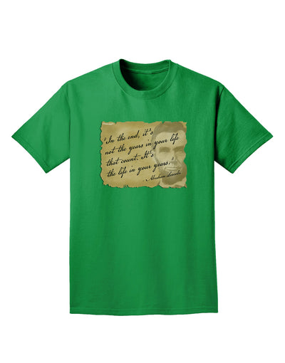 The Life In Your Years Lincoln Adult Dark T-Shirt by TooLoud-Mens T-Shirt-TooLoud-Kelly-Green-Small-Davson Sales