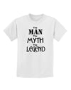 The Man The Myth The Legend Childrens T-Shirt by TooLoud-Childrens T-Shirt-TooLoud-White-X-Small-Davson Sales