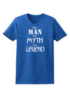 The Man The Myth The Legend Womens Dark T-Shirt by TooLoud-Womens T-Shirt-TooLoud-Royal-Blue-X-Small-Davson Sales