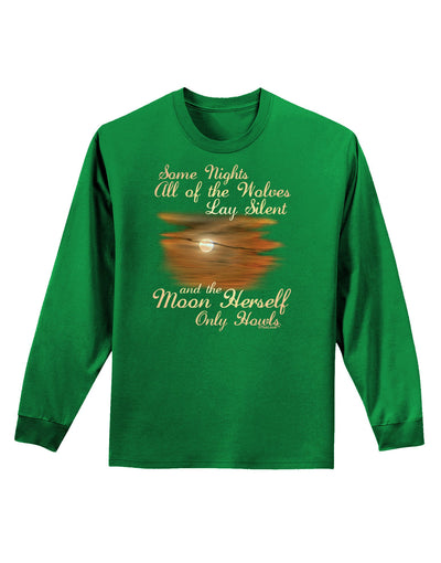 The Moon Herself Howls Adult Long Sleeve Dark T-Shirt-TooLoud-Kelly-Green-Small-Davson Sales