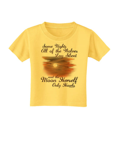 The Moon Herself Howls Toddler T-Shirt-Toddler T-Shirt-TooLoud-Yellow-2T-Davson Sales