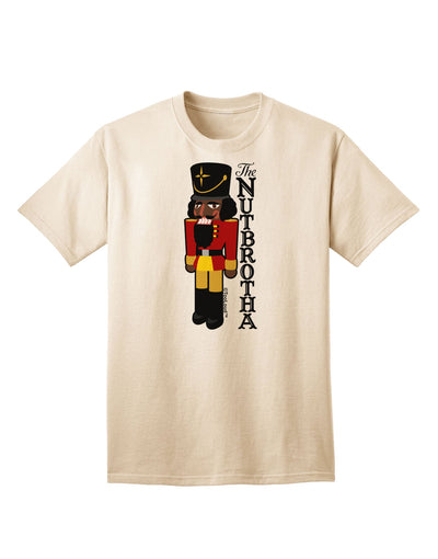 The Nutbrotha - Black Nutcracker Adult T-Shirt-Mens T-Shirt-TooLoud-Natural-Small-Davson Sales