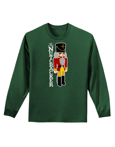 The Nutcracker with Text Adult Long Sleeve Dark T-Shirt-TooLoud-Dark-Green-Small-Davson Sales