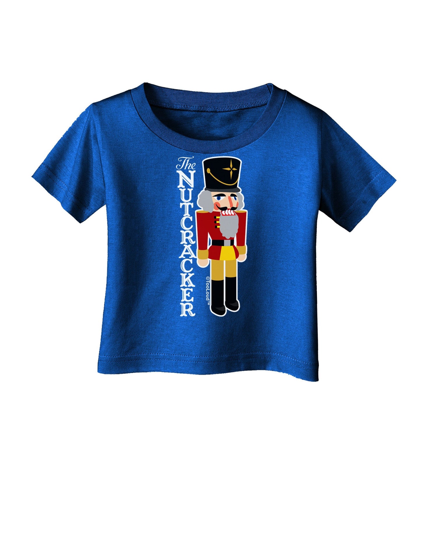 The Nutcracker with Text Infant T-Shirt Dark by-Infant T-Shirt-TooLoud-Royal-Blue-06-Months-Davson Sales