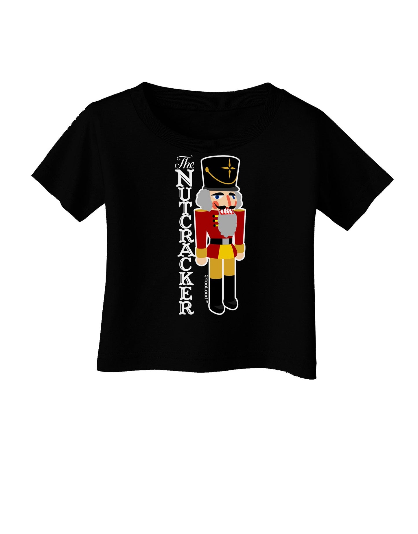 The Nutcracker with Text Infant T-Shirt Dark by-Infant T-Shirt-TooLoud-Black-06-Months-Davson Sales