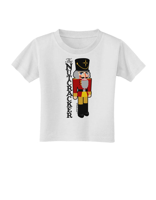 The Nutcracker with Text Toddler T-Shirt-Toddler T-Shirt-TooLoud-White-2T-Davson Sales