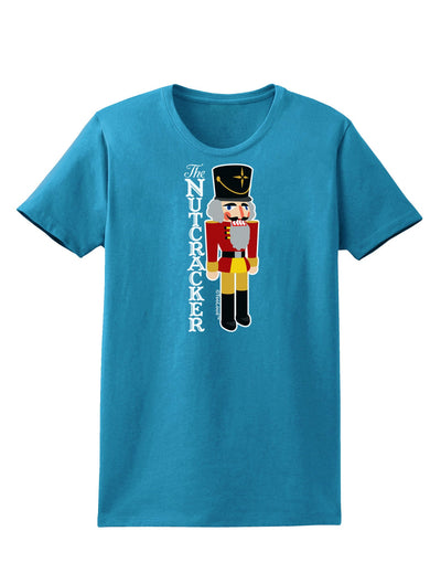 The Nutcracker with Text Womens Dark T-Shirt-TooLoud-Turquoise-X-Small-Davson Sales