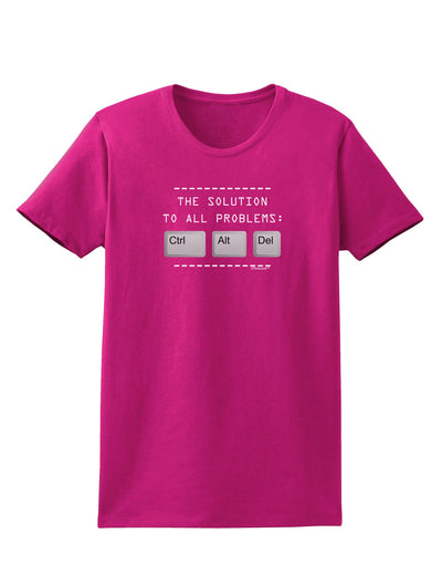 The Solution - Ctrl Alt Del Womens Dark T-Shirt-TooLoud-Hot-Pink-Small-Davson Sales