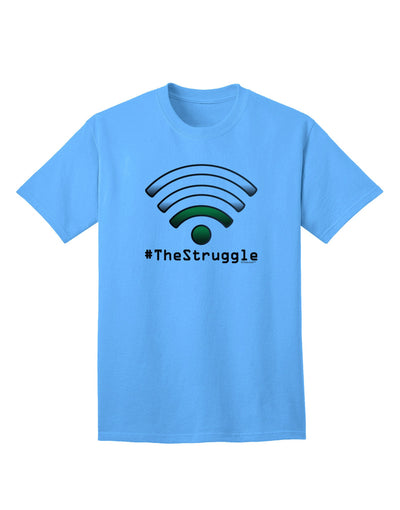 The Struggle Collection - Premium Low Wifi Adult T-Shirt for the Modern Tech-Savvy Individual-Mens T-shirts-TooLoud-Aquatic-Blue-Small-Davson Sales