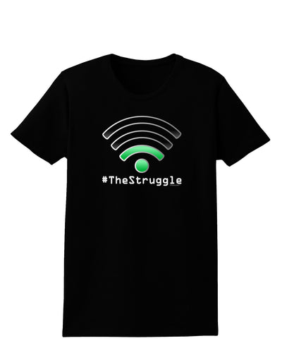 The Struggle - Low Wifi Womens Dark T-Shirt-TooLoud-Black-X-Small-Davson Sales