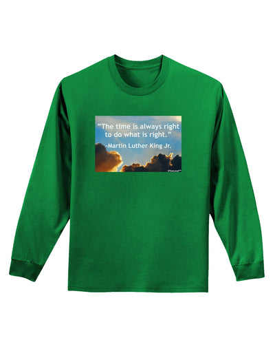 The Time Is Always Right Adult Long Sleeve Dark T-Shirt-TooLoud-Kelly-Green-Small-Davson Sales